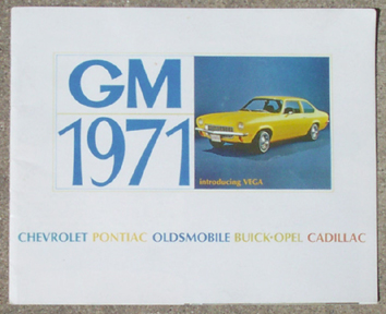 The 1971 GM Stockholders guide previewing all the new cars. GM did some major overhauls in '71, so there are lots of new models in here. On the cover... Introducing the VEGA! Woohoo!

